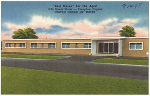 "Rest Haven" for the aged, 1224 Quash Street -- Hampton, Virginia, United Order of Tents