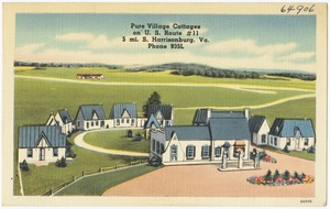 Pure Village Cottages, on U.S. Route #11, 5 mi. S. Harrisonburg, Va.