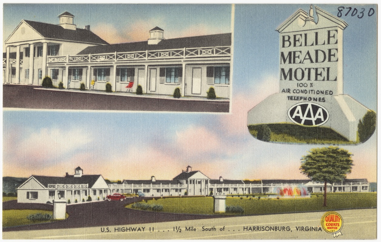 Belle Meade Motel, U.S. Highway 11... 1 1/2 mile south of... Harrisonburg, Virginia