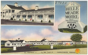 Belle Meade Motel, U.S. Highway 11... 1 1/2 mile south of... Harrisonburg, Virginia