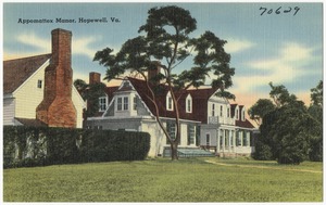Appomattox Manor, Hopewell, Va.
