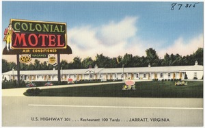 Colonial Motel, U.S. Route 301... Restaurant 100 yards... Jarratt, Virginia