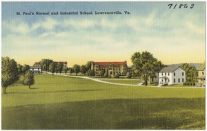 St. Paul's Normal and Industrial School, Lawrenceville, Va.