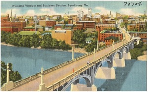 Williams Viaduct and Business Section, Lynchburg, Va.