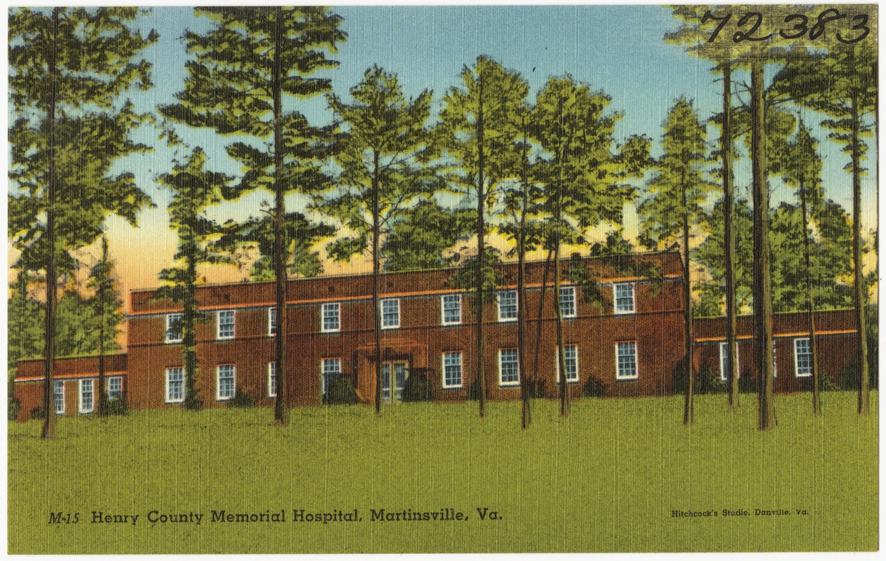 Henry County Memorial Hospital, Martinsville, Va. Digital Commonwealth