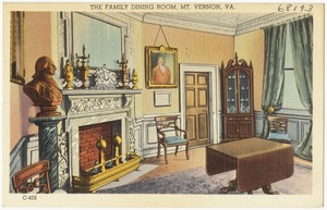 The family dining room, Mt. Vernon, VA.