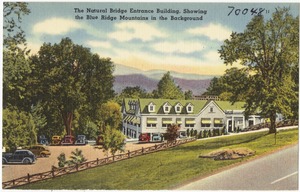 The Natural Bridge Entrance Building, showing the Blue Ridge Mountains in the background