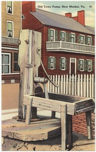 Old Town Pump, New Market, Va.