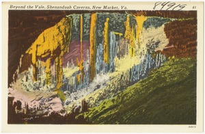 Beyond the Vale, Shenandoah Caverns, New Market, Va.