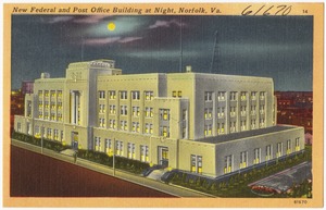 New Federal and post office building at night, Norfolk, Va.
