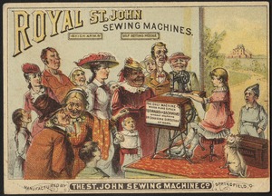 Royal St. John sewing machines. The only machine which runs forward or backward without stopping or changing direction of work.