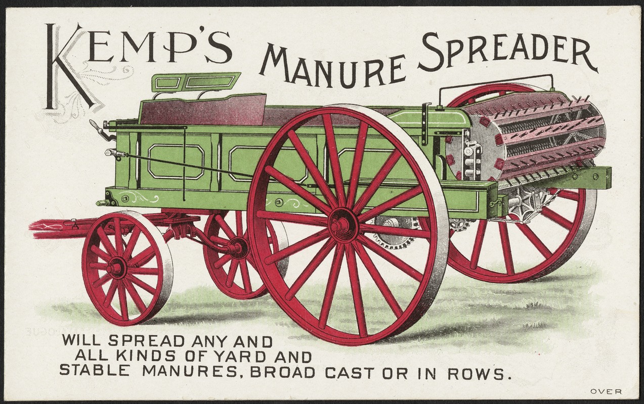 Kemp's Manure Spreader will spread any and all kinds of yard and stable manures. Broad cast or in rows.