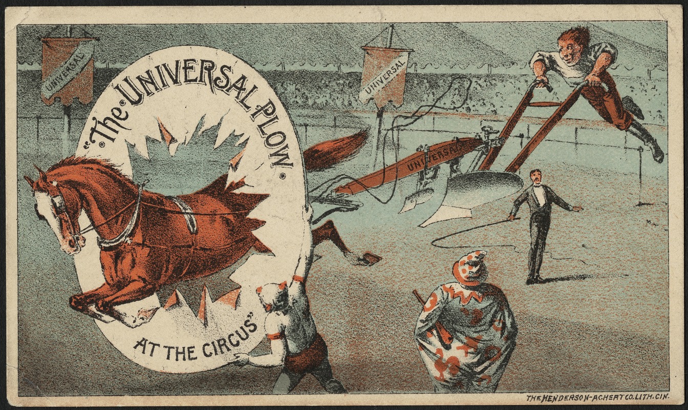 The Universal Plow at the circus.