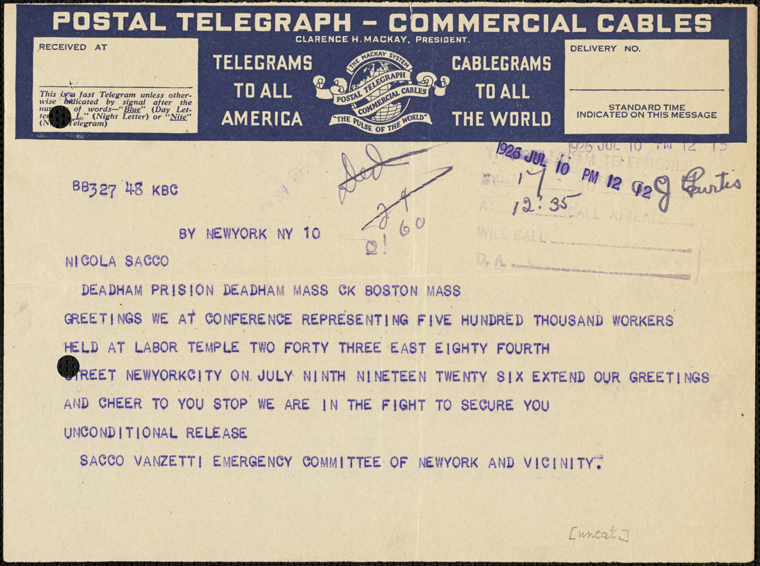 Sacco-Vanzetti Emergency Committee, New York. typed cable (copy) to Nicola Sacco, New York, 10 July 1926