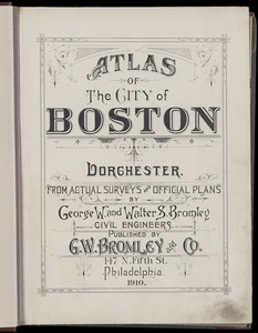 Atlas of the city of Boston : Dorchester