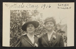 Mother's Day 1916, Clyda & Lillian