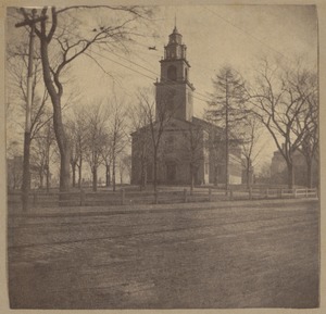 Roxbury, First Church, Eliot Square, 1804.