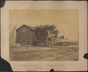 Caldwell's Distillery, Newburyport, Mass., established 1790