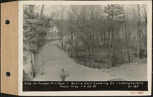 Dike at Powder Mill dam, Barre Wool Combing Co. Ltd., Barre, Mass., Apr. 26, 1934