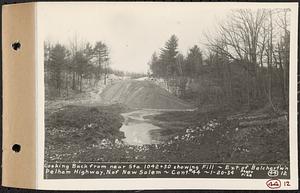 Contract No. 44, Extension of Belchertown-Pelham Highway, New Salem, Orange, looking back from near Sta. 1042+50 showing fill, New Salem, Mass., Jan. 20, 1934