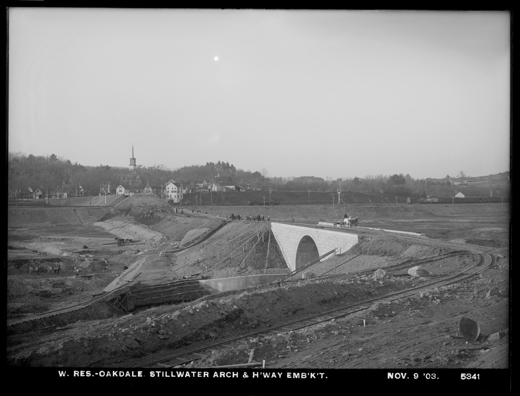 Wachusett Reservoir, Stillwater Arch and highway embankment, Oakdale, West Boylston, Mass., Nov. 9, 1903