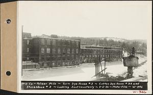 Otis Co., Palmer Mills, yarn dyehouse #3, cotton dyehouse #3A, and storehouse #3, looking southeasterly, Palmer, Mass., Mar. 2, 1936