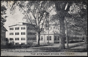 The Stetson Shoe factory