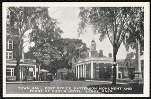 Lenox: Main Street with view of town hall, post office, Patterson Monument and front of Curtis Hotel