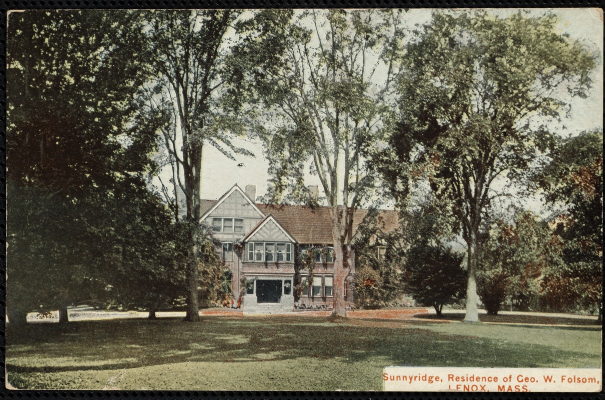 Sunnyridge, residence of Geo. W. Folsom, Lenox, Mass.