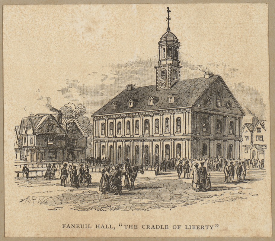 Faneuil Hall, "the cradle of liberty"