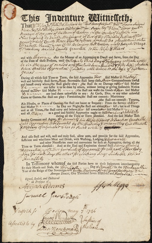 Document of indenture: Servant: Pearce, Elisabeth [Elizabeth]. Master: Mayo, Joseph. Town of Master: Roxbury. Selectmen of the town of Roxbury autograph document signed [to the Overseers of the Poor of Boston]: Endorsement Certificate for Joseph Mayo.