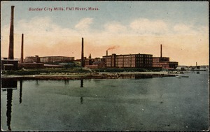 Border City Mills, Fall River, Mass.