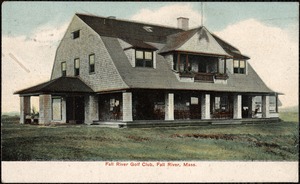 Fall River Golf Club, Fall River, Mass.