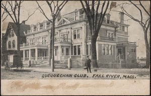 Quequechan Club, Fall River, Mass.