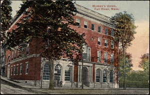 Women's Union Building, Fall River, Mass.