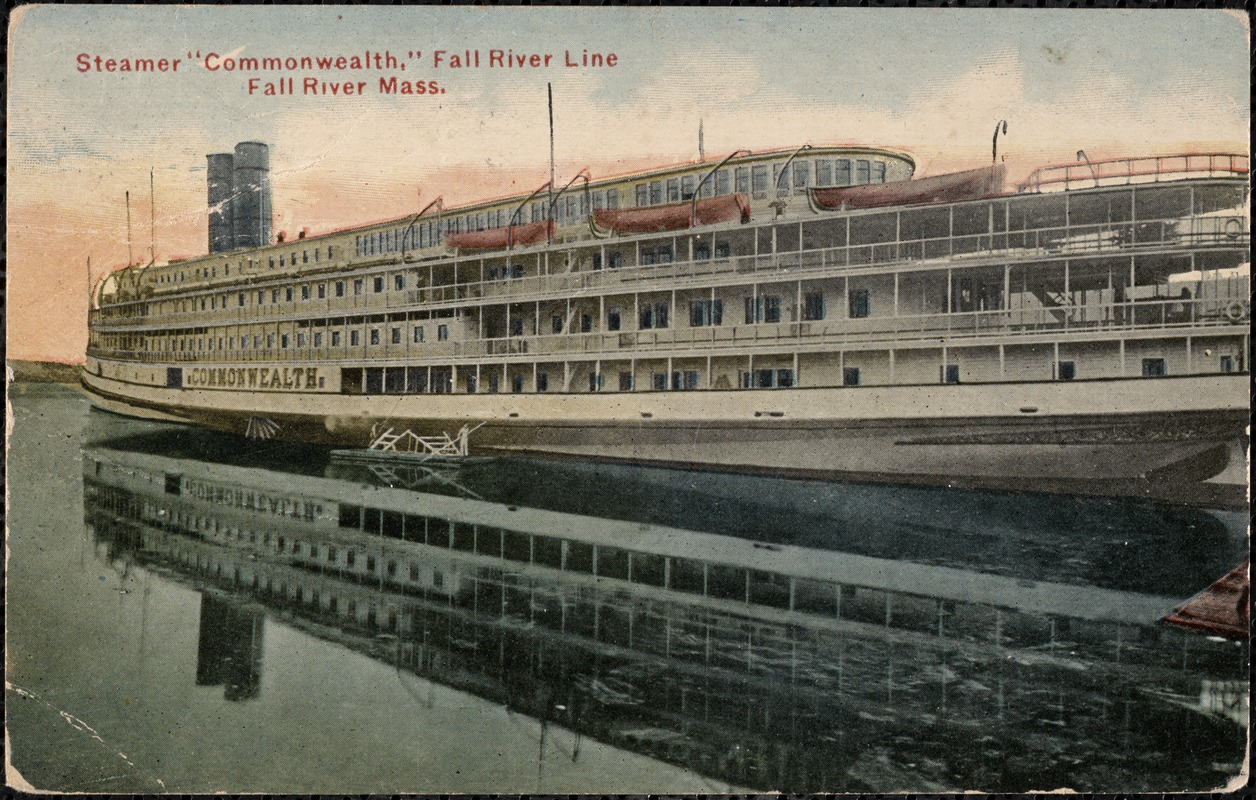 Steamer Commonwealth, Fall River Line, Fall River Mass.