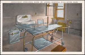 Orthopedic operating room, St. Anne's Hospital, Fall River, Mass.