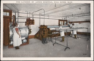 The lanudry, St. Anne's Hospital, Fall River, Mass.