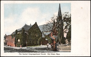 The Central Congregational Church, Fall River, Mass.