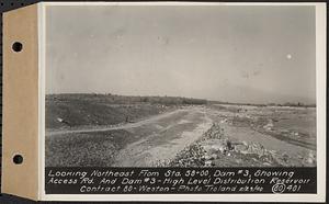 Contract No. 80, High Level Distribution Reservoir, Weston, looking northeast from Sta. 58+00, dam 3, showing Access Road and dam 3, high level distribution reservoir, Weston, Mass., May 29, 1940