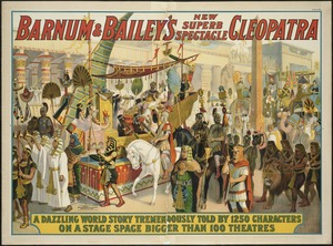Barnum & Bailey's new superb spectacle Cleopatra