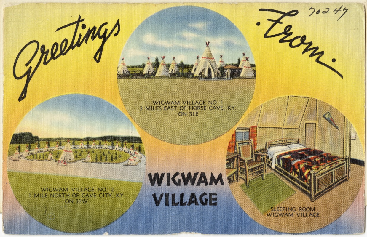 Greetings from Wigwam Village