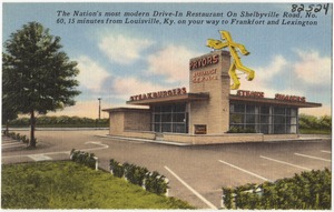 Pryor's Drive-In Restaurant, the nation's most modern Drive-In restaurant on Shelbyville Road, No. 60, 15 minutes from Louisville, Ky. on your way to Frankfort and Lexington