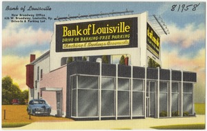 Bank of Louisville, new Broadway office, 626 W. Broadway, Louisville, Ky.