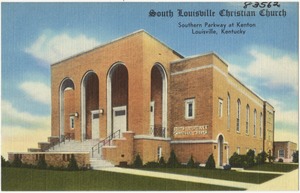 South Louisville Christian Church, Southern Parkway at Kenton, Louisville, Kentucky