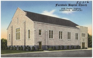 Farmdale Baptist Church, 4185 Preston Highway, Louisville, Kentucky