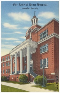 Our Lady of Peace Hospital, Louisville, Kentucky