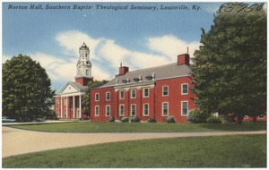 Norton Hall, Southern Baptist Theological Seminary, Louisville, Ky.