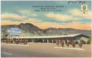 Pike's El Rancho Baker, Motel and Café