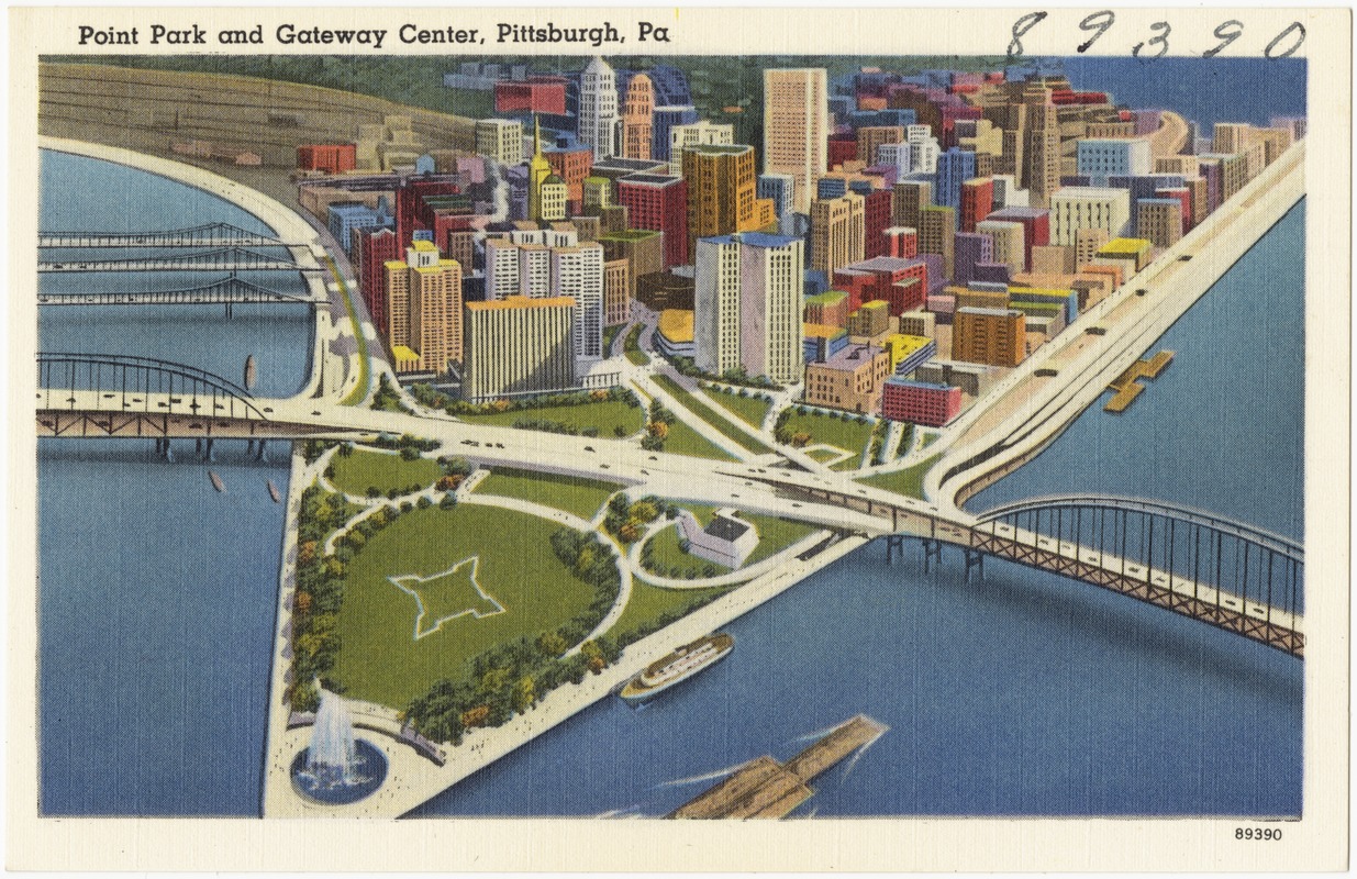 Point Park, and Gateway Center, Pittsburgh, Pa.